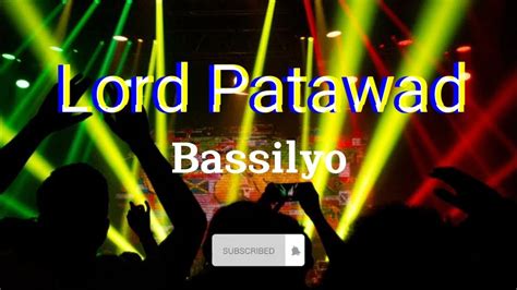 lord patawad chords|Lord Patawad Chords by Bassilyo .